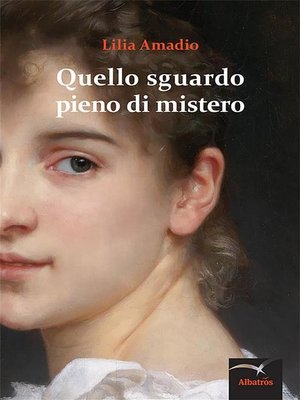 cover image of Quello sguardo pieno di mistero